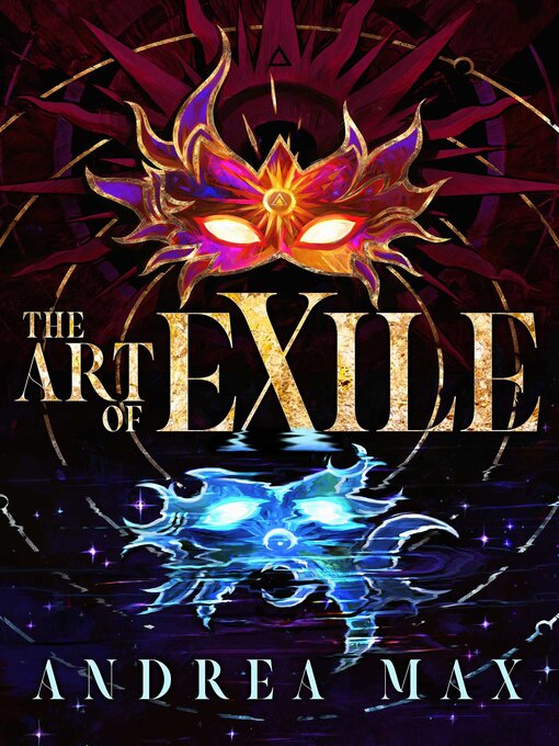 Title details for The Art of Exile by Andrea Max - Wait list